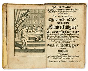 MEEKREN, JOBUS VAN. Rare und wunderbare Chyrurgisch- und Geneesskünstige Anmerckungen.  1675